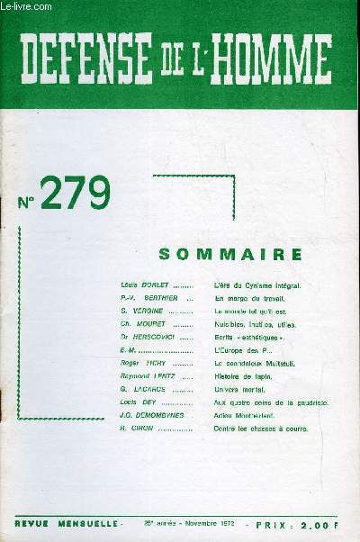 DEFENSE DE L'HOMME 25e ANNEE N 279 - Louis DORLET. L're du Cynisme intgral.P.-V. BERTHIER. En marge du travail.S. VERGINE .Le monde tel qu'il est.Ch. MOURET. Nuisibles, inutiles, utiles.Dr HERSCOVICI. Ecrits  esthtiques .