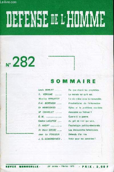 DEFENSE DE L'HOMME 26e ANNEE N 282 - Louis DORLET. Ce que disent les prophtes.S. VERGINE. Le monde tel qu'il est.Maurice PERNETTE. La vie chre sous la monarchie.P.-V. BERTHIER. Proxntisme de l'information.Dr HERSCOVICI. Djilas