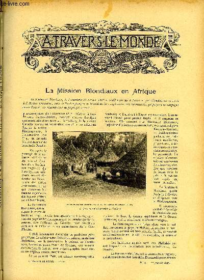 A TRAVERS LE MONDE N 4 - La mission Blondiaux en Afrique, L'ascension du Sorata par Sir W. M. Cowway, Les routes obligatoires a travers l'Atlantique Nord, Massaouah et le commerce du Soudan, Courage et Dvouement d'un tirailleur sngalais