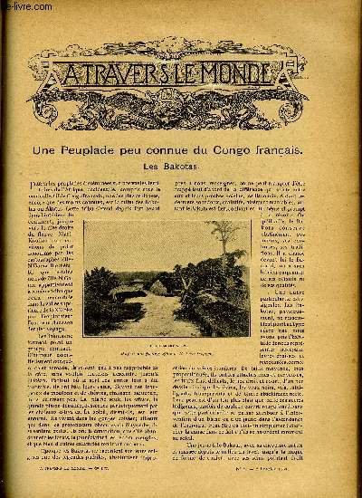 A TRAVERS LE MONDE N 6 - Une peuplade peu connue du Congo francais, La griserie de la vitesse - Un chemin de fer lectrique faisant 200 kilomtres a l'heure, L'arme hollandaise a Java, Au pays du prince royal de Hollande : Schwerin (fin)