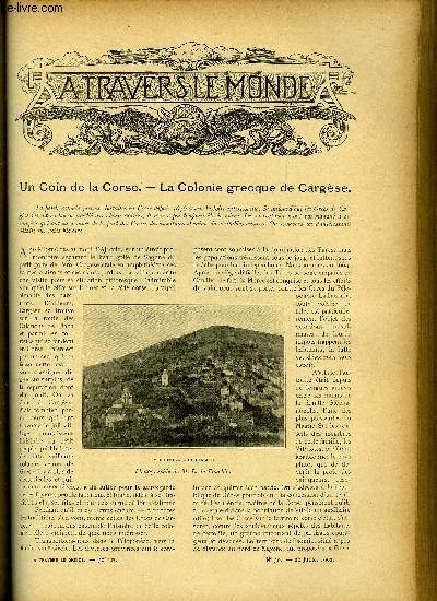 A TRAVERS LE MONDE N 30 - Un coin de la Corse - La colonie grecque de Cargse, La mission Godsique Francaise oprant en Equateur, La France au lac Tchad en face du Senoussisme, La cration d'une ville nouvelle - Dalny, le grand port russe de la Chine