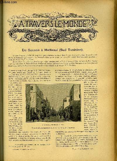 A TRAVERS LE MONDE N 39 - De Sousse a Metlaoui, La production de l'or dans le prsent et dans le pass, L'huilage des routes, En Mandjourie - Sur le transmandjourien, Comments chassent les indignes de la Guine francaises, Retour simultan de Peary