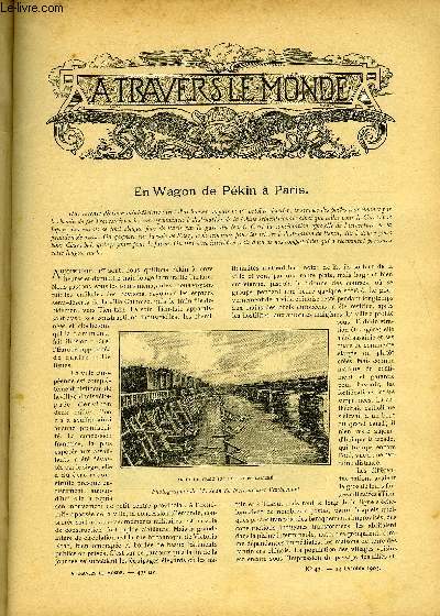 A TRAVERS LE MONDE N 43 - En Wagon de Pkin a Paris, Hommes ariens en Californe, La Roche-Guyon - Huit-sicles d'histoire dans une chateau, Les funiculaires et les chemins de fer de montagnes en Suisse