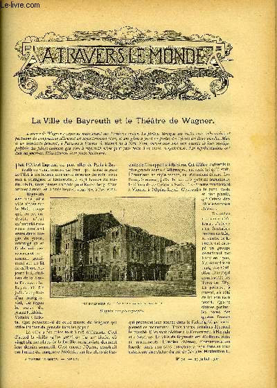 A TRAVERS LE MONDE N 30 - La ville de Bayreuth et le thatre de Wagner, La chasse des phoques a fourrure, L'oeuvre aronautique de M. de la Vaulx, La prparation de L'indigo en Mandchourie, Moeurs et coutumes des Herreros