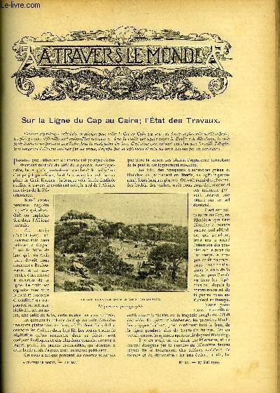 A TRAVERS LE MONDE N 21 - Sur la ligne du cap au Caire - l'Etat des travaux, Les causes de l'insurrection du sud-est de Madagascar, Le Canada contre les Etats-Unis dans la Baie d'Hudson, Sur le thatre de la lutte maritime en Extreme-Orient