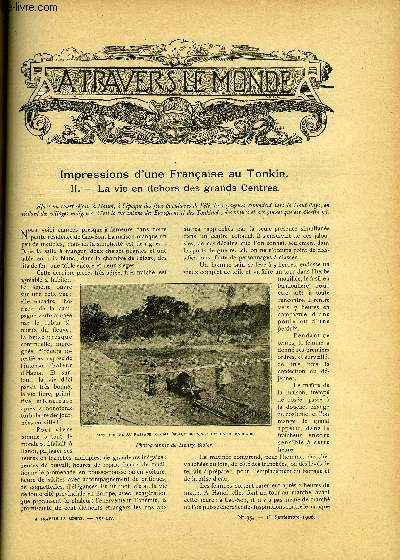 A TRAVERS LE MONDE N 35 - Impressions d'une francaise au Tonkin - II. La vie en dehors des grands centres, La catastrophe de Valparaison, L'ascension du Mont Blanc par un dtachement de Chasseurs alpins, Nouvelle rencontre de nos troupes algriennes