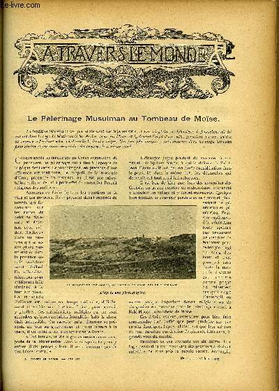 A TRAVERS LE MONDE N 22 - Le plerinage musulman au tombeau de Moise, Insuffisance du port de Tunis, Un tunnel dgageant du grisou, Les grandes plaines du Centre, aux Etats-Unis, Recrudescence de l'migration des Italiens, La question du sel au Soudan