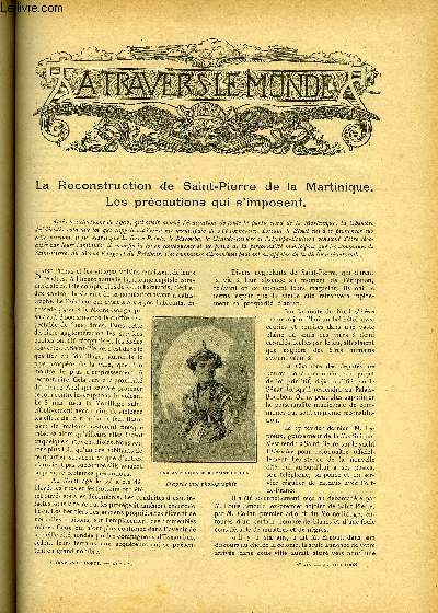 A TRAVERS LE MONDE N 26 - La reconstruction de Saint-Pierre de la Martinique - les prcautions qui s'imposent, Le chemin de fer de Bagdad, L'invasion des farines dans les pays neutres de l'Europe, Le gaspillage des ressources naturelles aux Etats-Unis