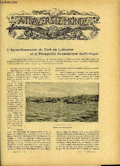 A TRAVERS LE MONDE N 12 - L'agrandissement du port de Lisbonne et la prosprit conomique du Portugal, Les colonies italiennes de Paris, Une expdition francaise a la terre Francois-Joseph, Quelques renseignements sur l'arme roumaine