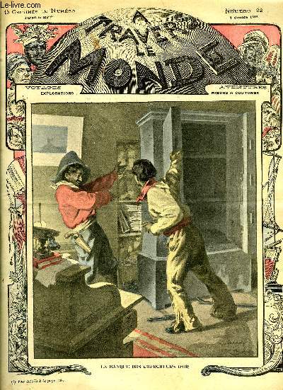 A TRAVERS LE MONDE N 22 - La banque des chercheurs d'or par Joe Traveller, Un descendant de Robinson par le Dr Fox, Dans les rizires par le Dr Mathus, L'assassinat du zouave Jean Laparre par Louis Hourac, Souvenirs d'une campagne dans l'ocan Indien