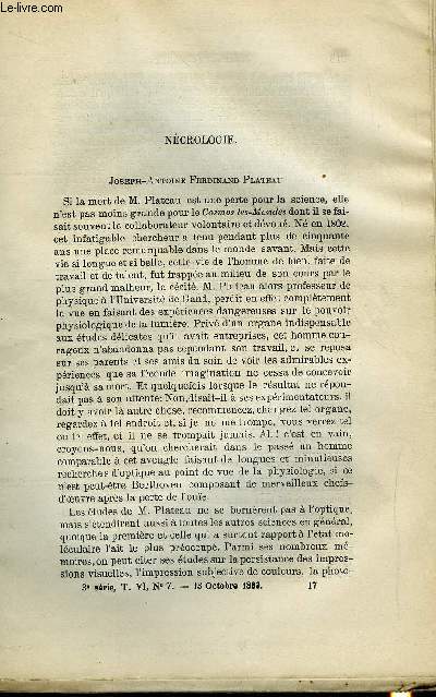 COSMOS - LES MONDES N 7 - Ncrologie - Joseph Antoine Ferdinand plateau, Nouvelle pile au peroxyde de Manganse, Force lectro motrice, intensit et travail des machines dites statiques, Explosion des chaudires, disparition des satellites de Jupiter