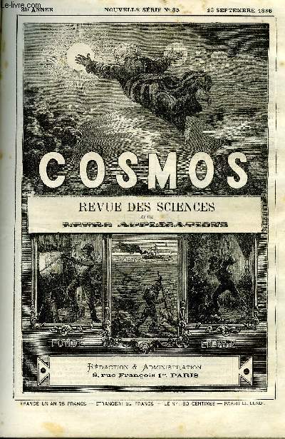 LE COSMOS - REVUE DES SCIENCES ET DE LEURS APPLICATIONS N 85 - L'clipse du soleil du 29 aout, La plus grande lunette du monde, Tremblements de terre aux Etats-Unis, Le tremblement de terre du 28 aout, Les observatoirs levs, Arc en ciel lunaire