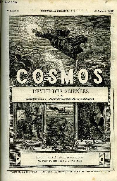 LE COSMOS - REVUE DES SCIENCES ET DE LEURS APPLICATIONS N 117 - L'abb Raillard, Proprits des fils d'acier, Le mtal Babbitt, Statistique des dbits de boissons, L'industrie de la soie en Russie, Le papier mach, Adultration du papier a filtrer