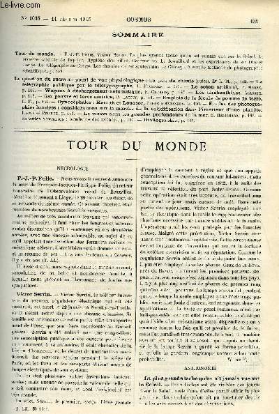LE COSMOS - REVUE DES SCIENCES ET DE LEURS APPLICATIONS N 1046 - F.J.P. Folie, Victor Serrin, La plus grande tache qu'on ait jamais vue sur le soleil, Le sixime satellite de Jupiter, Hygine des villes, Centenaires, Le brouillard et les expriences