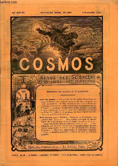 LE COSMOS - REVUE DES SCIENCES ET DE LEURS APPLICATIONS N 1389 - Une comte trs voisine de la terre, La neige en Savoie, Les causes de dviation des trous de sonde profonds au Transvaal, La traite mcanique des vaches, Vendanges parisiennes, Un moyen