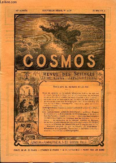 LE COSMOS - REVUE DES SCIENCES ET DE LEURS APPLICATIONS N 1478 - La comte Schaumasse 1913a, Le mal des hauteurs, Le sens de l'quilibre et de l'orientation, Le rouissage chimique des fibres textiles, Un sicle d'industrie des allumettes, La destruction