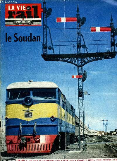 LA VIE DU RAIL N 896 - Prsentation officielle du nouveau matriel ferroviaire sur pneumatiques de la RATP, Les carrires de Polienas, Les tramways de Tours, Le rail au service de l'imagination, M. Daudin conducteur principal de locotracteur a Blois