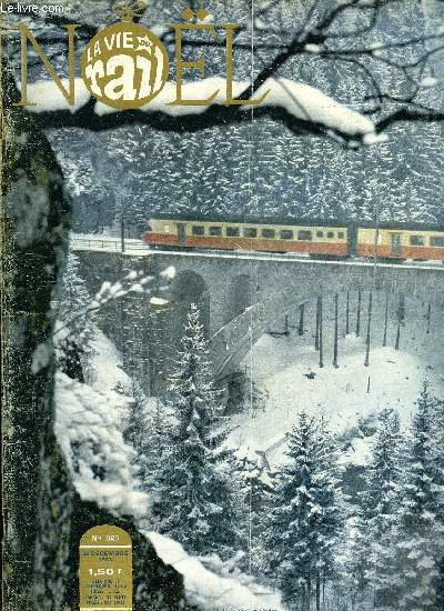 LA VIE DU RAIL N 926 - Le cisalpin par gilbert ganne, 110 000 km en un an par le train bleu, Crime a Noel par A. Saint-Lary, Les locomotives a grande vitesse, Les hritiers de Noel par Henri Vincenot, La Yougoslavie, Printemps yougoslave par J. Hrissay