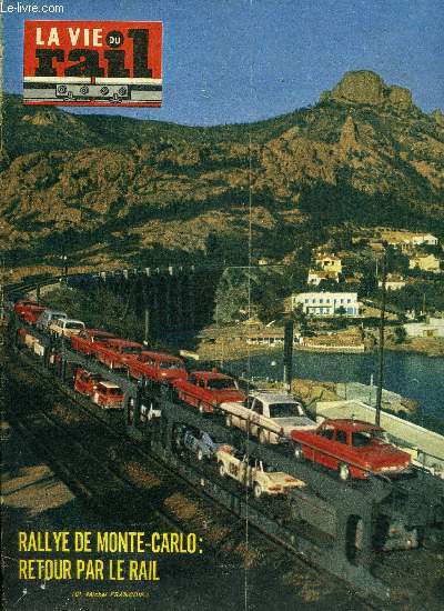 LA VIE DU RAIL N 984 - 33 voitures du rally de Monte-Carlo rentrent par le train, Deux vaillants serviteurs prennent leur retraite, Les viaducs de la Corniche d'or font peau neuve, Il y a dix ans mourait le Refoulons sur Enghein-Montmorency