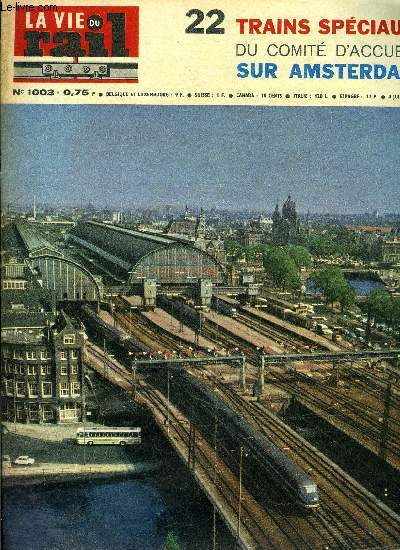LA VIE DU RAIL N 1003 - Le concours gnral des suggestions de 1964 : Bourse aux ides des cheminots, Mise en service du Dover - nouveau car-ferry de la flotte du dtroit, Visite officielle au plateau d'essais de l'attelage automatique de Villeneuve