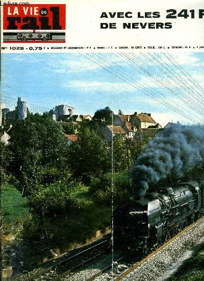 LA VIE DU RAIL N 1028 - Hongrie : Les nouvelles locomotives diesel lectriques DVM-6-1, La dtection des boites chaudes d'essieux, Grande Bretagne : La nouvelle ligne Victoria, USA : Vestiges de la rue vers l'or, Sur la ligne de Bziers a Neussargues
