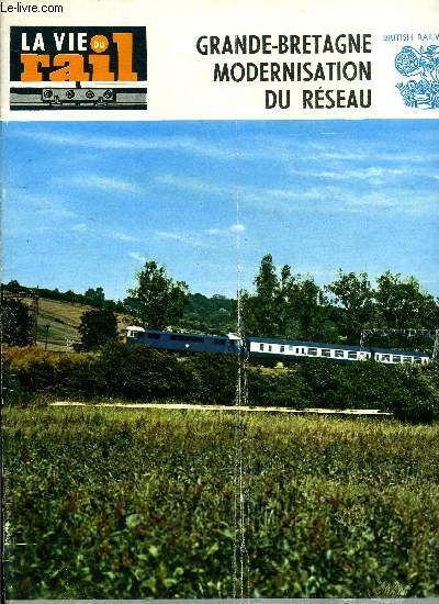 LA VIE DU RAIL N 1058 - Un grand vnement du rail : Le congrs international des chemins de fer, Souvenir de la vapeur - Les 230 k de l'Est, Quand les locomotives en Nougat destines au muse de l'art culinaire voyagent par le train, L'pargne sur votre