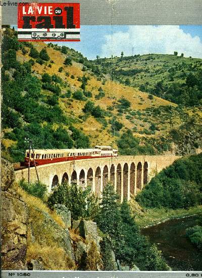 LA VIE DU RAIL N 1080 - Les trains europens - Quelles diffrences avec les trains amricains ?, Belgique : Modernisation de la gare de Lige-Guillemins, Allemagne : Electrification Drese-Freiberg, Emission et controle automatique de billets