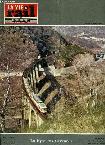 LA VIE DU RAIL N 1082 - Viaduc de la Rague - Travaux d'tanchit et construction des supports catnaires, Le matriel moderne de la Mitropa, Quel plafond peut-on fixer a la vitesse sur rails?, Les innondations en Toscane, La voiture restaurant libre