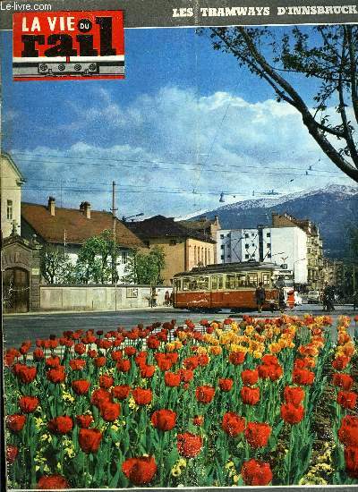 LA VIE DU RAIL N 1094 - Les tramways d'innsbruck, Les chemins de fer amricains durant l'anne 1966, A Montral - L'expo 67, Initiation au chemin de fer pour les 15 gagnants du concours du stand SNCF au salon de l'enfance, Modlisme : Le petit train