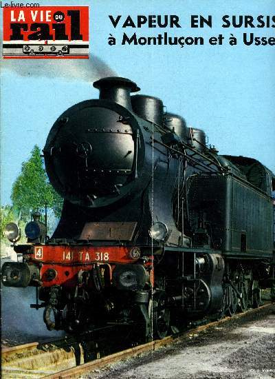 LA VIE DU RAIL N 1179 - Vapeur en sursis a Montlucon et a Ussel, Ceylan ou la traverse du paradis terrestre en chemin de fer, URBA le lyonnais, Bibliographie ferroviaire, U.I.C. : colloque international de l'information documentaire, Canada : Le tempo
