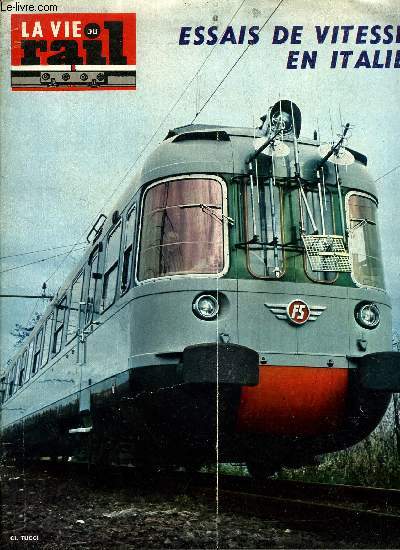 LA VIE DU RAIL N 1192 - L'informatique au service du Rail : le centre de mcanographie de la direction M.T., Le mtro de Mexico, Essais de vitesse en Italie, Le trport-Mers : un jour une semaine, Le muse ferroviaire d'Hamar, En marge de l'inauguration