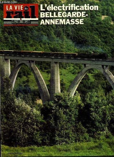 LA VIE DU RAIL N 1277 - Quand le rail gagne une bataille, Nouvelles brves, A propos des incidents de traction sur la proche banlieue, USA : les chemins de fer amricains cherchent leur voie, Une nouvelle tape d'lectrification 25 kV : Bellegarde