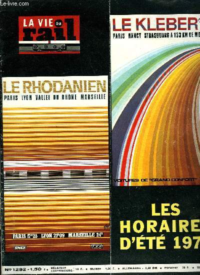 LA VIE DU RAIL N 1292 - Le service d't 1971 des trains de voyageurs, La nouvelle numrotation des trains de voyageurs, Banlieue de Paris : amliorations apportes a la desserte des lignes de banlieue a partir du 23 mai 1971, Echos du rail dans le monde