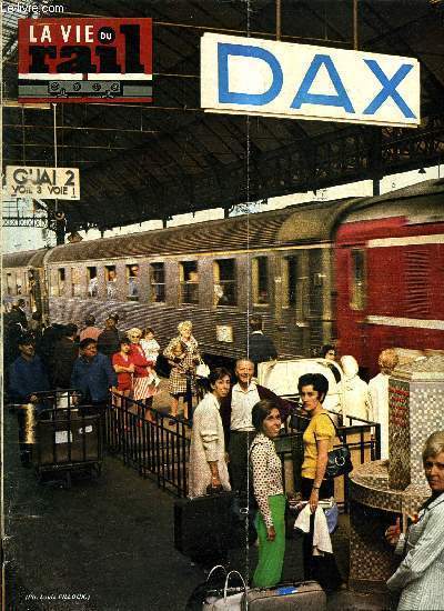 LA VIE DU RAIL N 1381 - Le dpot de Vnissieux (suite), Dax :station thermale et centre touristique, Belgique : les transports urbains a Gand, Echos du rail en France, Bibliographie ferroviaire, Route : chos et nouvelles, Modlisme : du HO a la traction