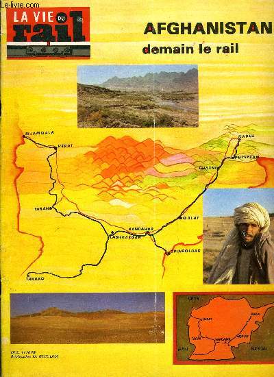 LA VIE DU RAIL N 1542 - Nouvelles d'Australie, Philatlie ferroviaire, Modlisme information, Afghanistan : - demain le rail, Carnets d'un voyageur, Un autorail d'auscultation des rails pour les chemins de fer nerlandais, Les lments automoteurs