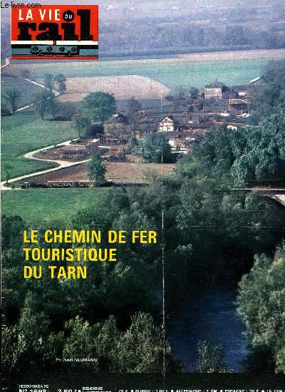LA VIE DU RAIL N 1598 - Eze a l'heure du bilan, La Saone-et-Loire dernier refuge des U 150 en fin de carrire, De Dax a Puyo entre Gascogne et Barn, Le chemin de fer touristique du Tarn, Night-Ferry : quarante annes entre Paris et Londres
