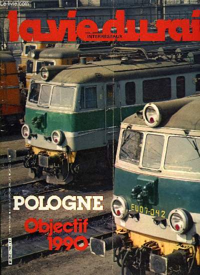 LA VIE DU RAIL N 1748 - Les chemins de fer polonais au tournant de la dcennie, Le noeud ferroviaire varsovien : un lment capital du rseau polonais, Echos Monde, Echos France, Pour la voie des TGV biblocs a la chaine