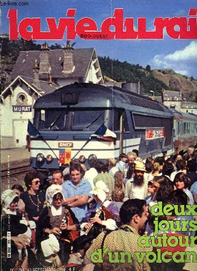 LA VIE DU RAIL N 1759 - Le premier transcantalien ou les charmes de l'improvisation, Crpuscule des vtrans : Les BB midi, Les horaires d'hiver, La traction espagnole : Les talgo ou l'esprit de suite