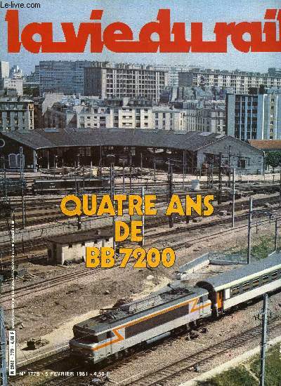 LA VIE DU RAIL N 1779 - A l'entretien de Paris-Conflans : une mutation qui s'annonce bien, Echos-France, Les BB 7200 : quatre ans de service, Transmanche : bientot le Cote d'Azur sur le dtroit, Les chemins de fer sovitiques : la fin d'un monopole ?