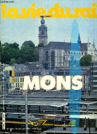 LA VIE DU RAIL N° 1804 - Mons : une petite métropole ferroviaire, Région pari... - Photo 1/1
