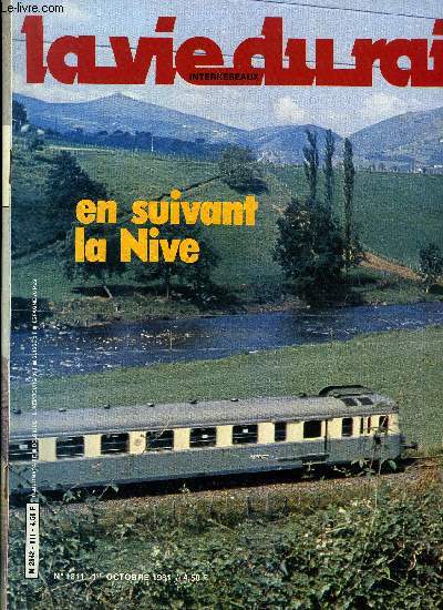 LA VIE DU RAIL N 1811 - Une nouvelle politique des transports, Echos France, Les Z2 tendent leur service, Aprs le congrs eucharistique international, Le procd Camach, Marseille : un bain de jouvence pour la gare Saint-Charles, En Australie, le HST