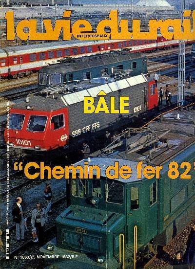 LA VIE DU RAIL N 1869 - Le plan de dveloppement de la Renfe, Echos Monde, Rnovation de la gare Matabiau a Toulouse, Le tour de France du prsident Chadeau, La ligne de l'Azergues itinraire bis entre Moulins et Lyon, Succs pour le train-expo alsacien