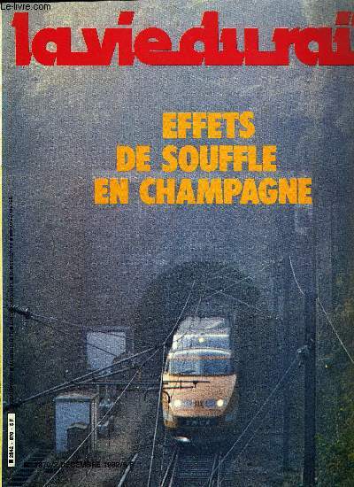 LA VIE DU RAIL N 1870 - Effets de souffle en Champagne, Avec ceux du train expo, Etat trimestriel du matriel moteur, Electrification Amiens-Rouen : travaux prparatoires, Italie : un autorail a deux niveaux, Luxembourg : le nouveau triage automatis