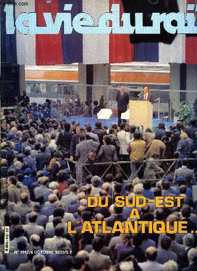 LA VIE DU RAIL N 1912 - Du Sud Est a l'Atlantique, Autour de l'inauguration, Les DGV d'Europe 1, Les moyennes commerciales dans le monde, TGV : cap sur l'atlantique, Un projet de ligne a grande vitesse en 1904, Thionville-Sarreguemines : trafic lourd