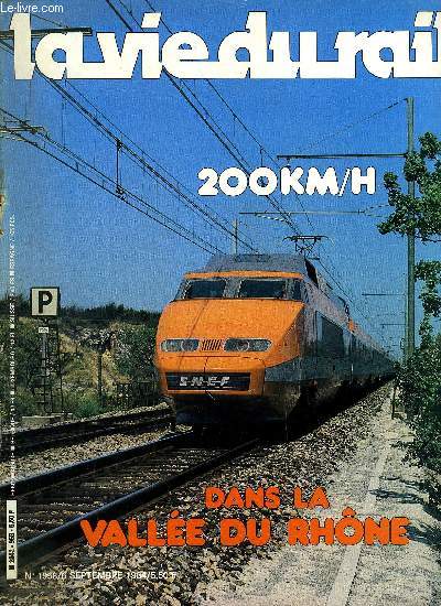LA VIE DU RAIL N 1958 - Le TGV gagne encore du temps sur le temps, 200km/h en toute scurit, L'atelier de Villeneuve accueille les Z2N, Dublin a l'heure du DART, Allemagne fdrale : le Transrapid en bout de piste