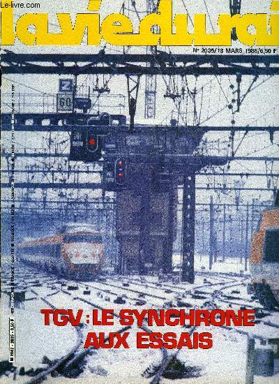 LA VIE DU RAIL N 2035 - La gare de Nevers modernise : une considration prsidentielle, Une convention pour l'Auvergne, Gares rnoves et lectrifications : les programmes tiennent la route, Nouvelles de Belgique, Canada : la belle franaise
