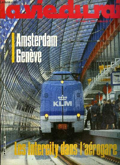 LA VIE DU RAIL N° 2048 - Amsterdam, Genève : les Intercity dans l'aérogare, D... - Afbeelding 1 van 1