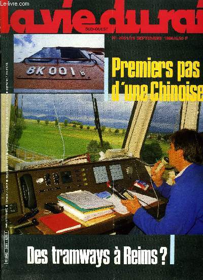 LA VIE DU RAIL N 2061 - Premier pas d'une chinoise, A Bning, le tout relais au charbon, Interfrigo : le vent de la relance ?, Il y a cent cinquante ans : le premier train canadien, Des tramways a Reims ?, ANF : une motrice par jour pour le mtro