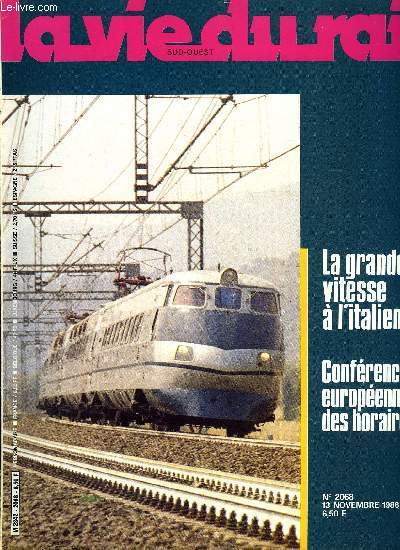 LA VIE DU RAIL N 2068 - La grande vitesse a l'italienne, Madagascar a l'heure de la croissance ferroviaire ?, La confrence europenne des horaires 1986, Espace A : Les locomotives sont dans le train, Plate forme de distribution cls en mains, Europass