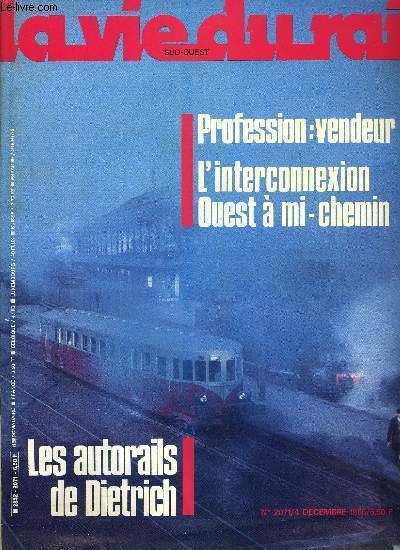 LA VIE DU RAIL N 2071 - Profession : vendeur, De Dietrich : autorails pour tous usages, L'interconnexion Ouest a mi-chemin, Bayonne : le congrs du renouveau ?, Transports ariens